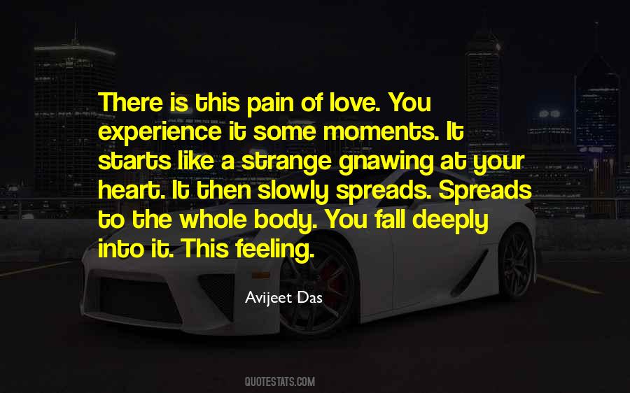 Love Is A Strange Feeling Quotes #202236