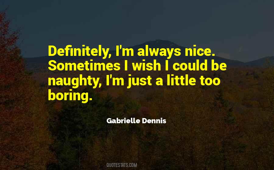 A Little Naughty Quotes #1526759