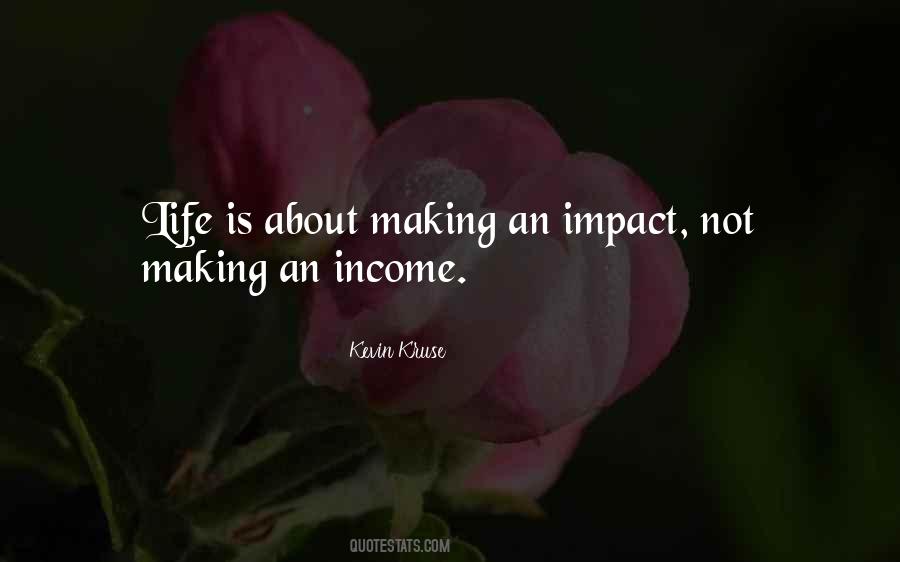 Impact Life Quotes #224481