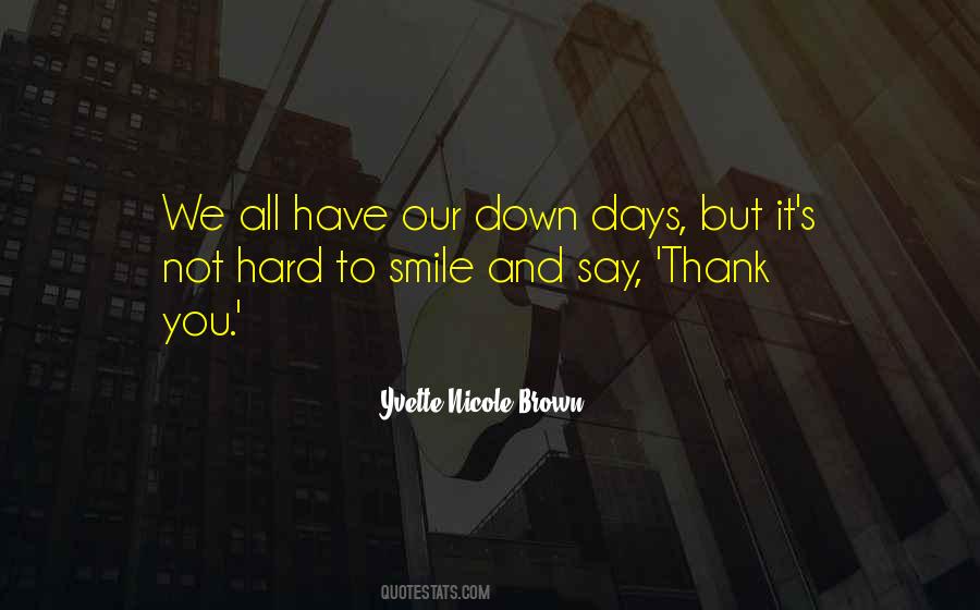 Quotes About Hard Days #664029