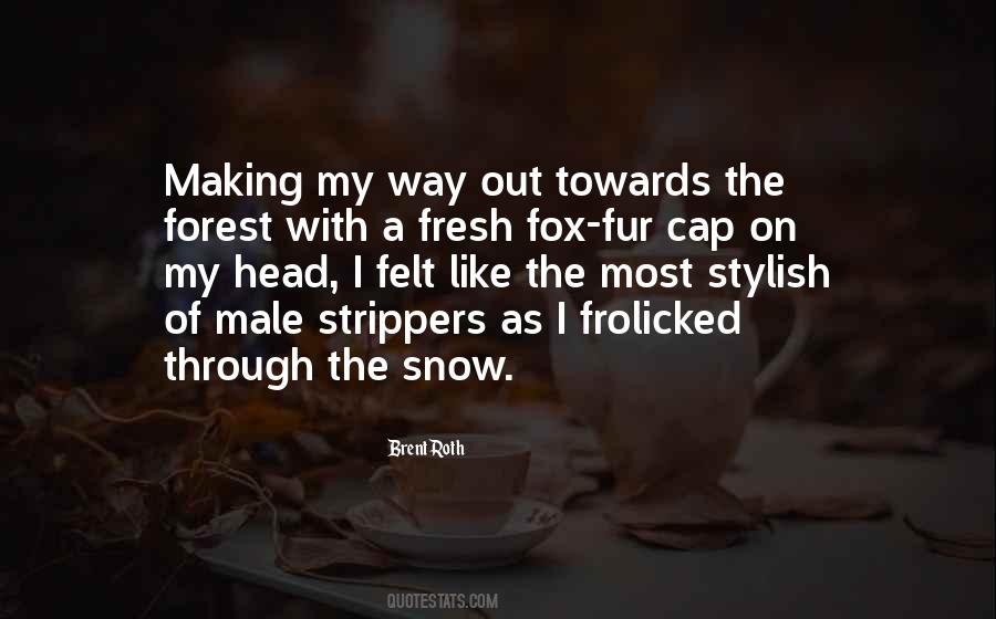 Making My Way Quotes #1149325