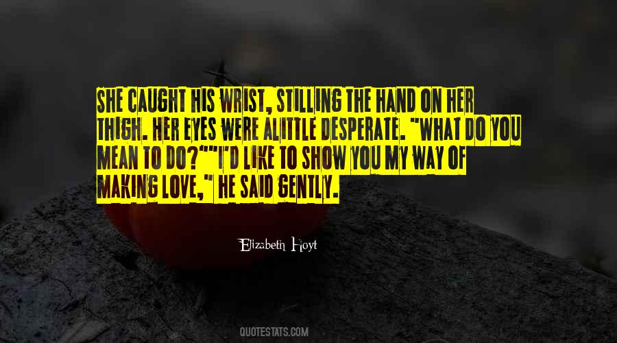 Making My Way Quotes #901046