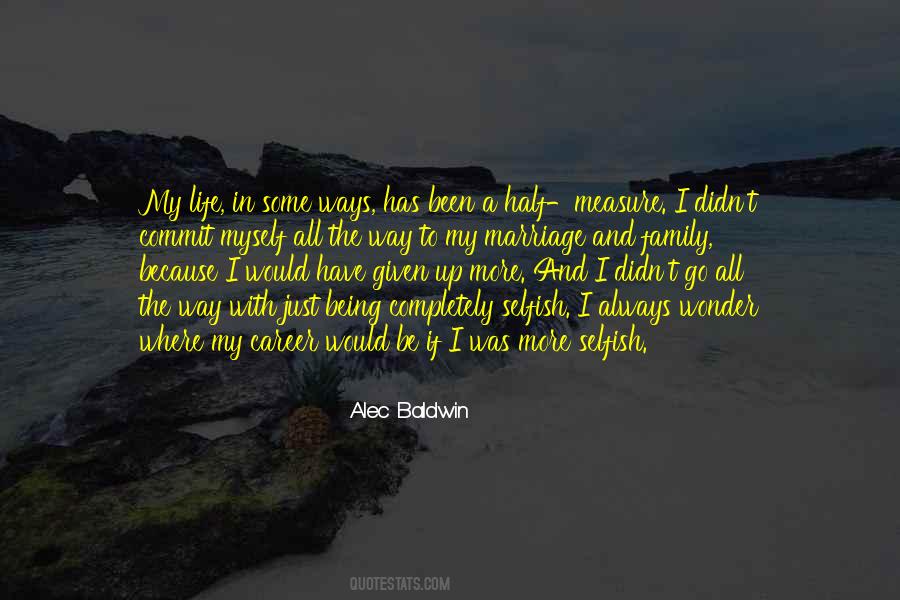 Always In All Ways Quotes #1464054