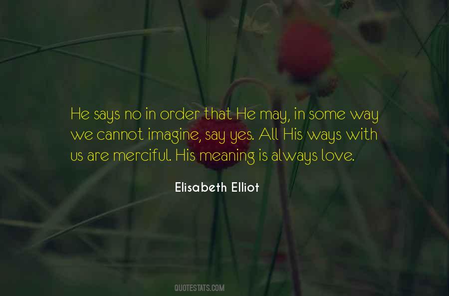 Always In All Ways Quotes #228206