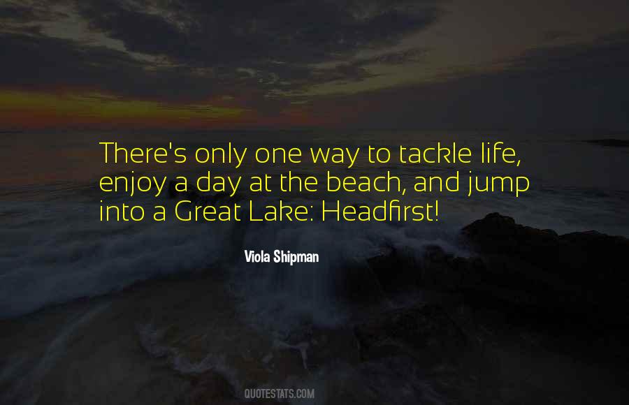 Enjoy A Day Quotes #259677
