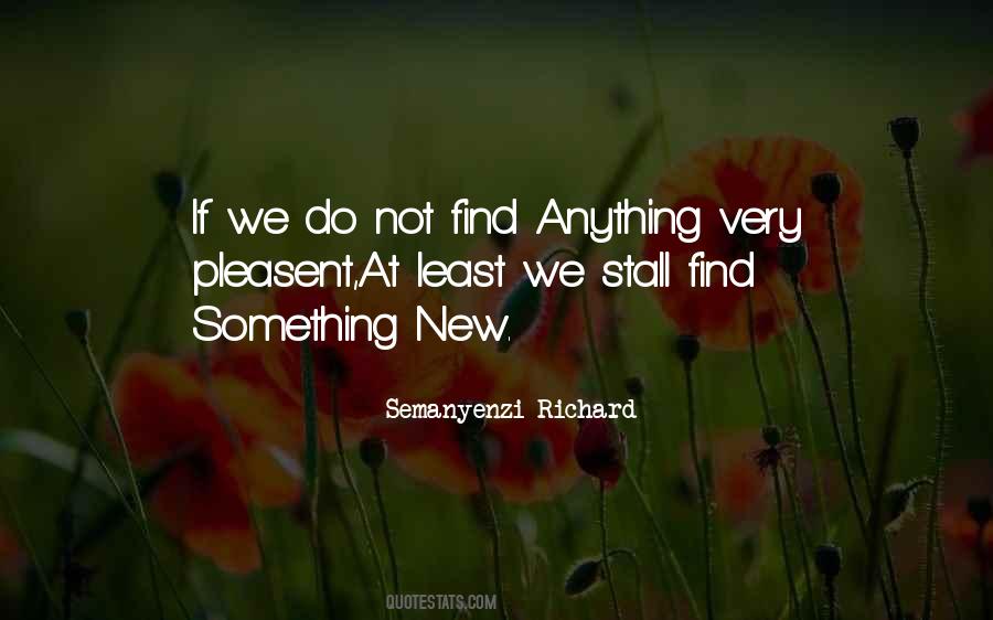 Find Something New Quotes #143835