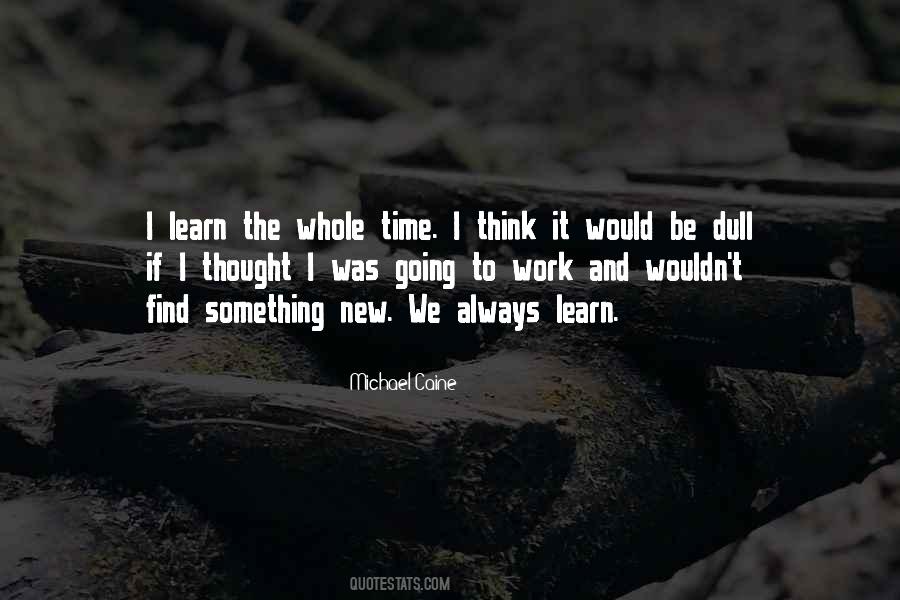 Find Something New Quotes #1653991