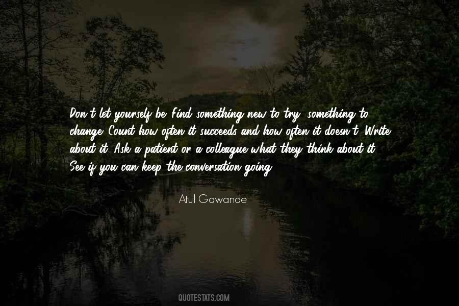 Find Something New Quotes #833531