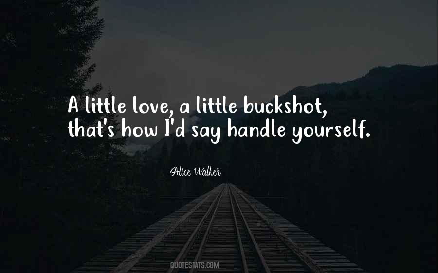 Handle Yourself Quotes #1153709