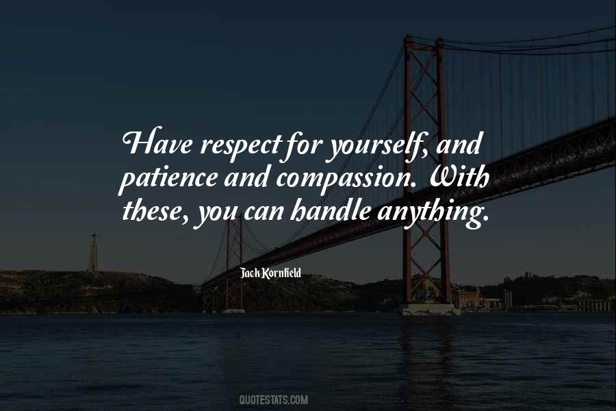 Handle Yourself Quotes #1835209