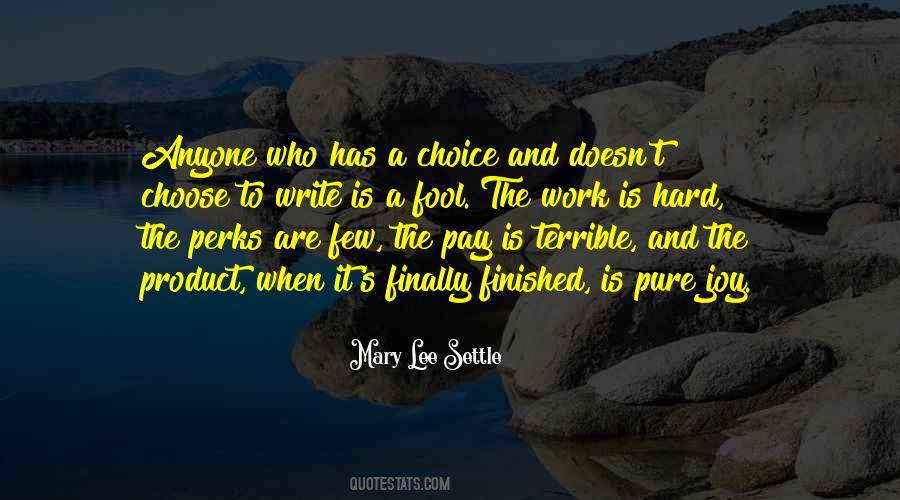 Quotes About Hard Choices #1323