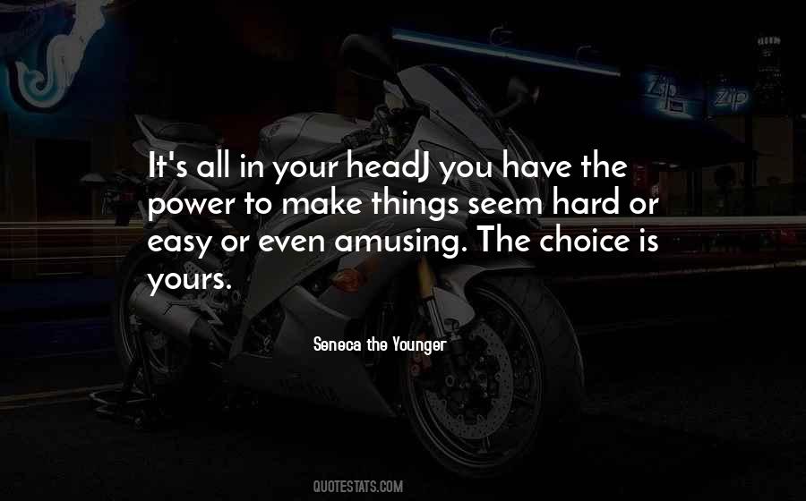 Quotes About Hard Choices #1393740