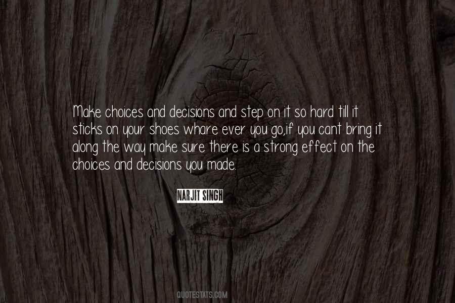 Quotes About Hard Choices #160682