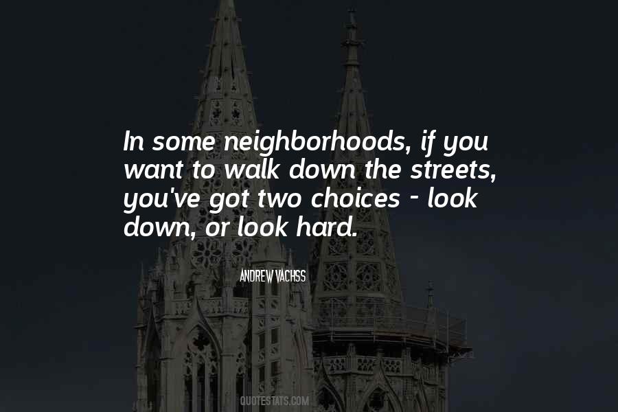 Quotes About Hard Choices #58338