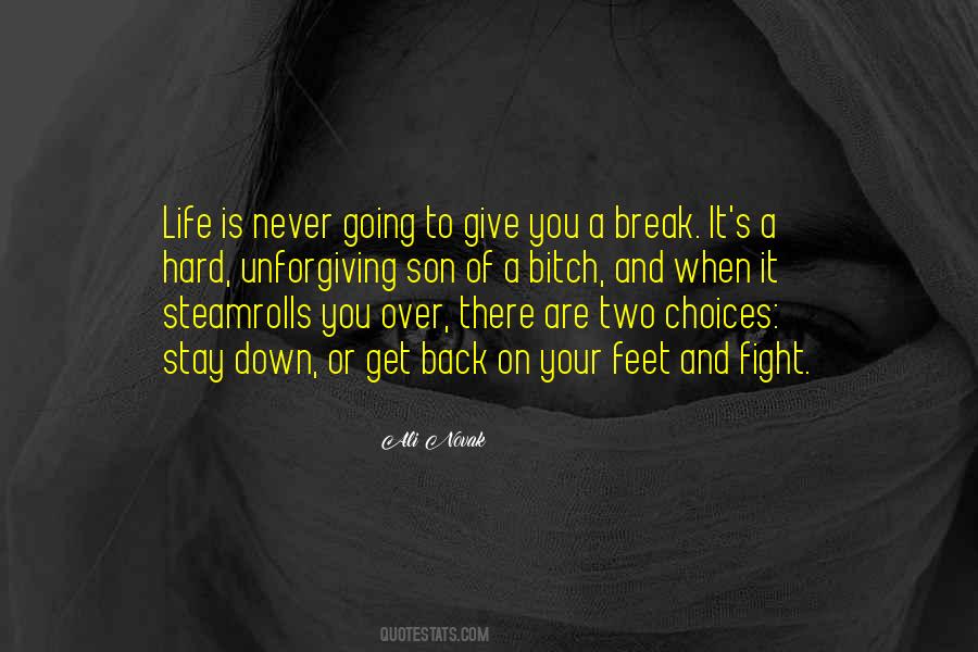 Quotes About Hard Choices #814981