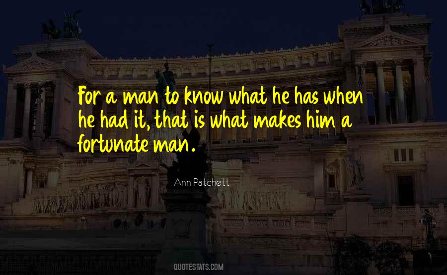 Fortunate Man Quotes #1037178