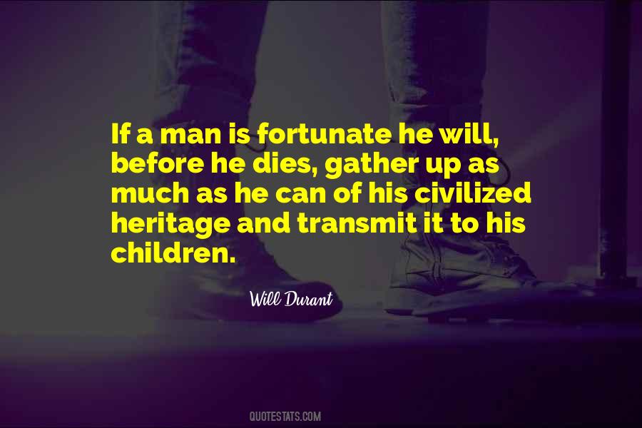 Fortunate Man Quotes #1138588