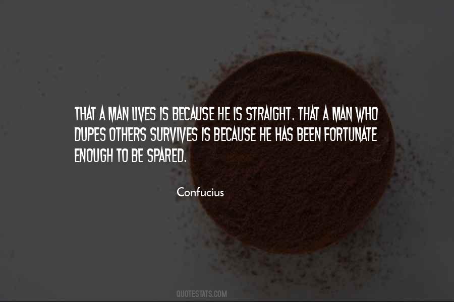 Fortunate Man Quotes #1590619