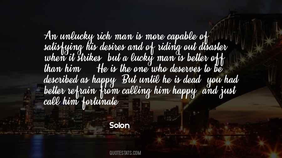 Fortunate Man Quotes #674225