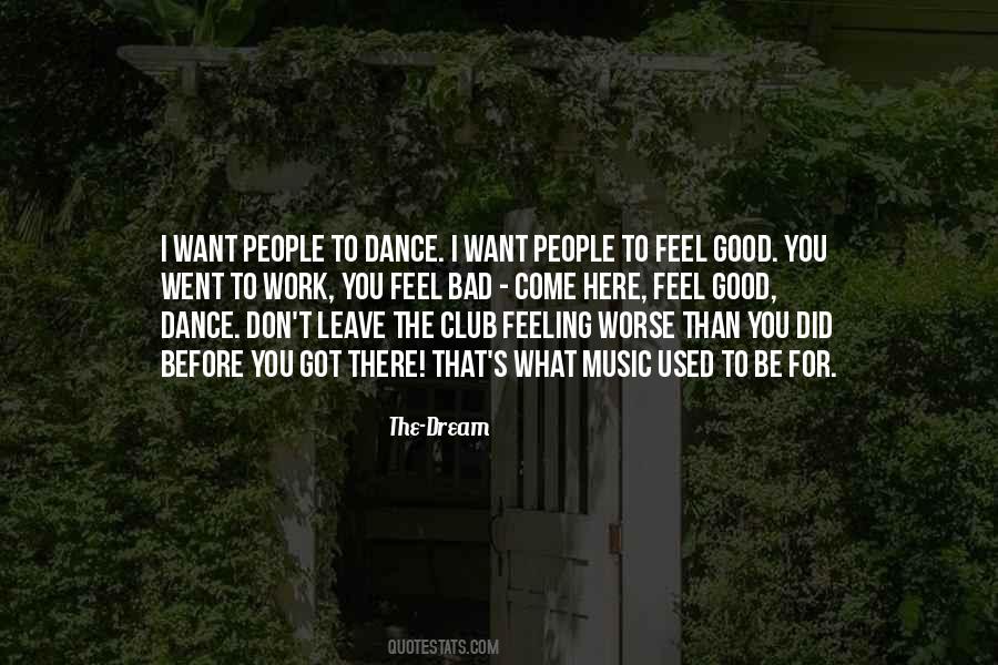 Feel Good Dance Quotes #758082