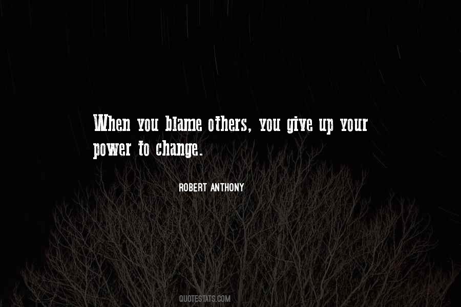 Blame To Others Quotes #177779