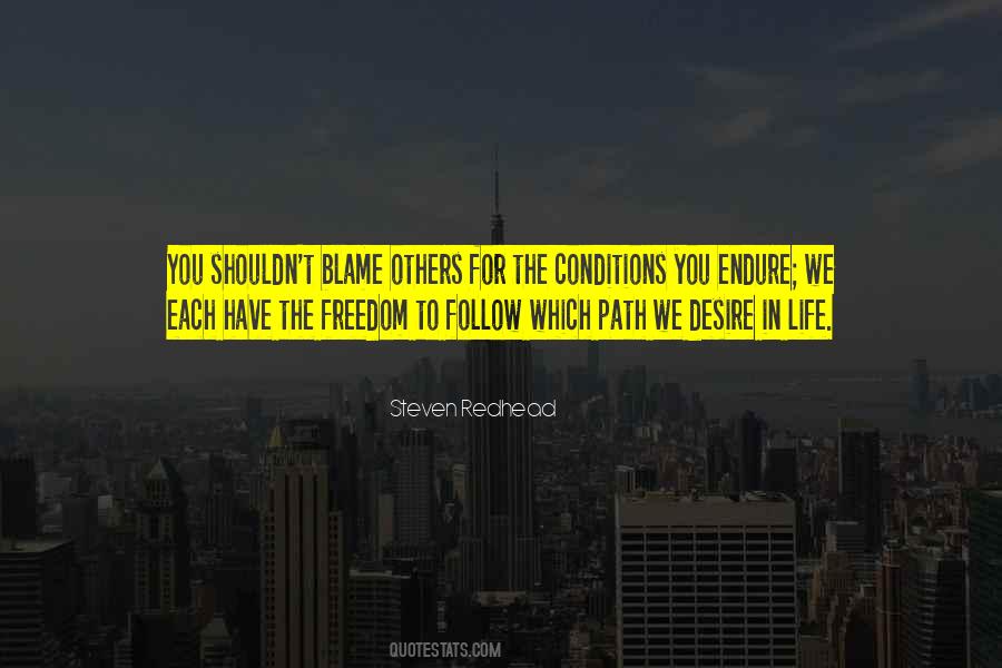 Blame To Others Quotes #372366