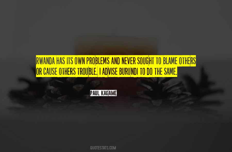 Blame To Others Quotes #390716