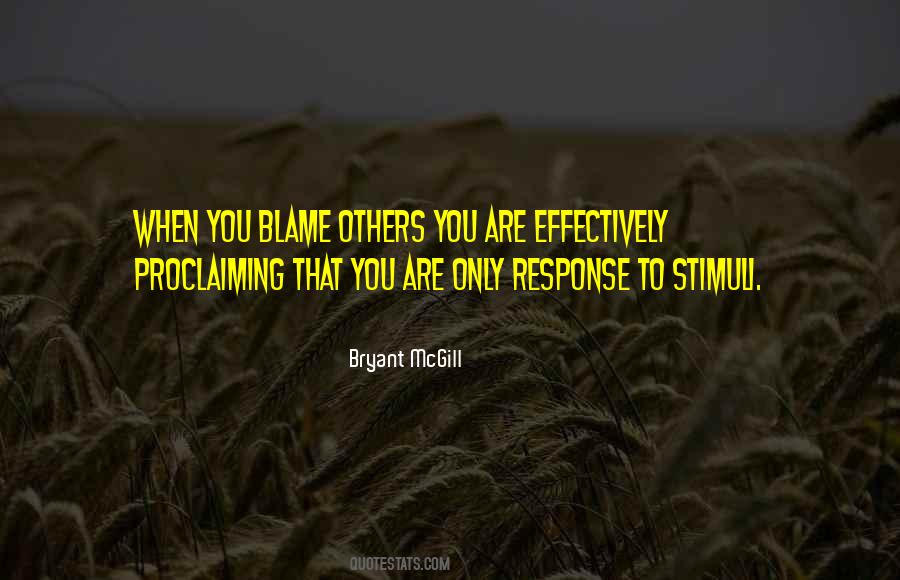 Blame To Others Quotes #496882