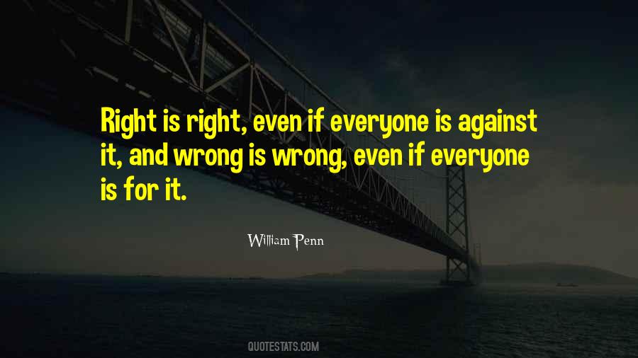 Everyone Is Wrong Quotes #1030623