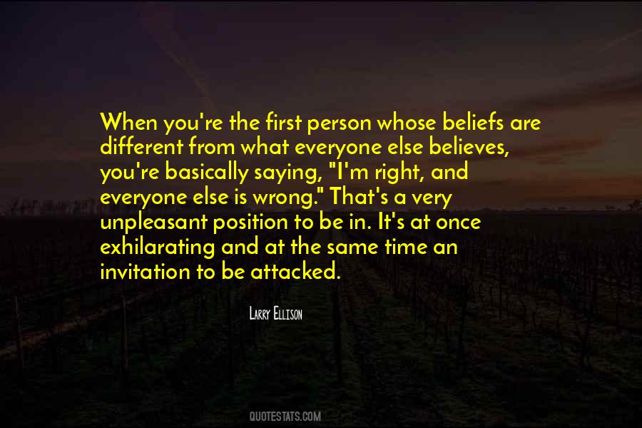 Everyone Is Wrong Quotes #1088791