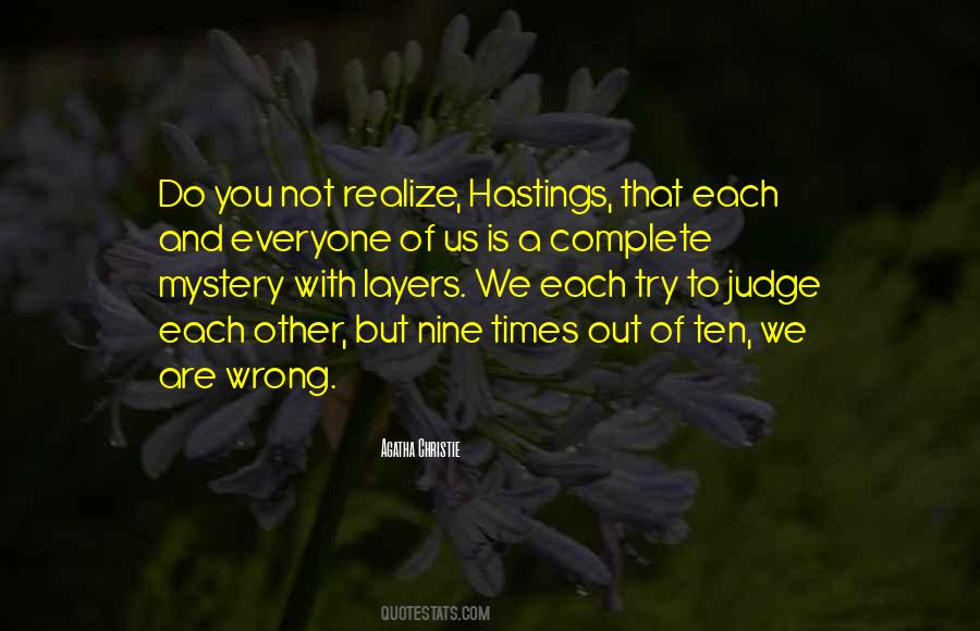 Everyone Is Wrong Quotes #361309