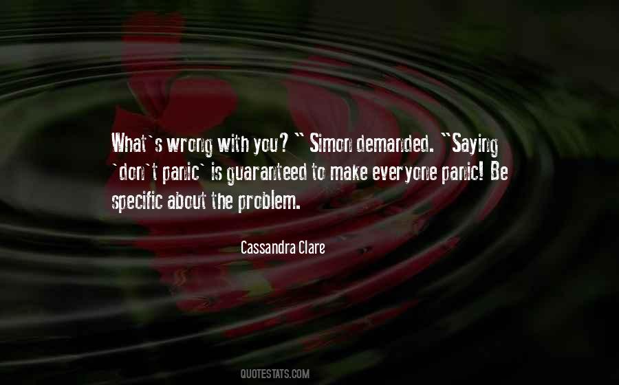 Everyone Is Wrong Quotes #896024