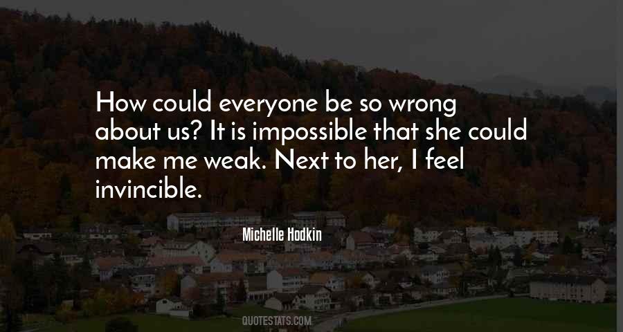 Everyone Is Wrong Quotes #974154