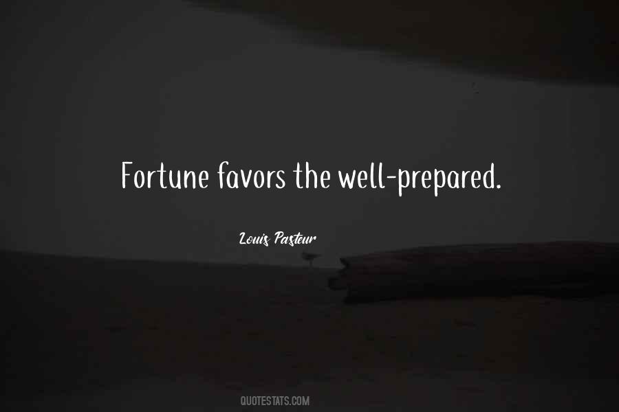 Fortune Favors Quotes #1154226