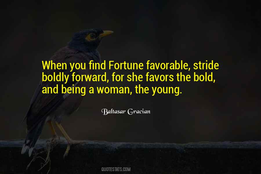 Fortune Favors The Bold Quotes #1164458