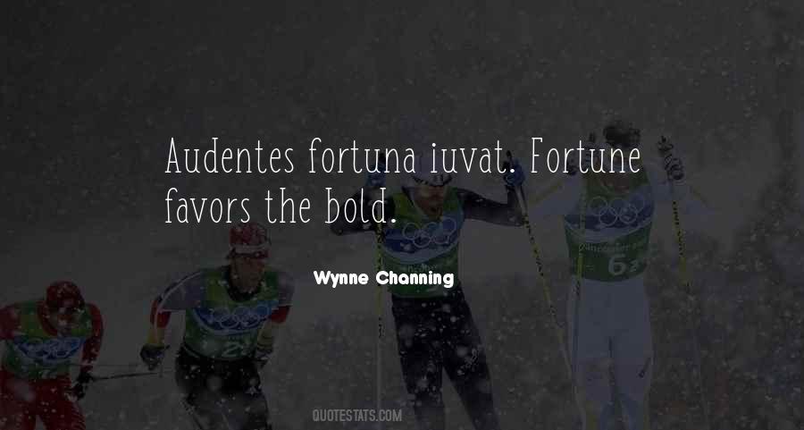 Fortune Favors The Bold Quotes #1325795