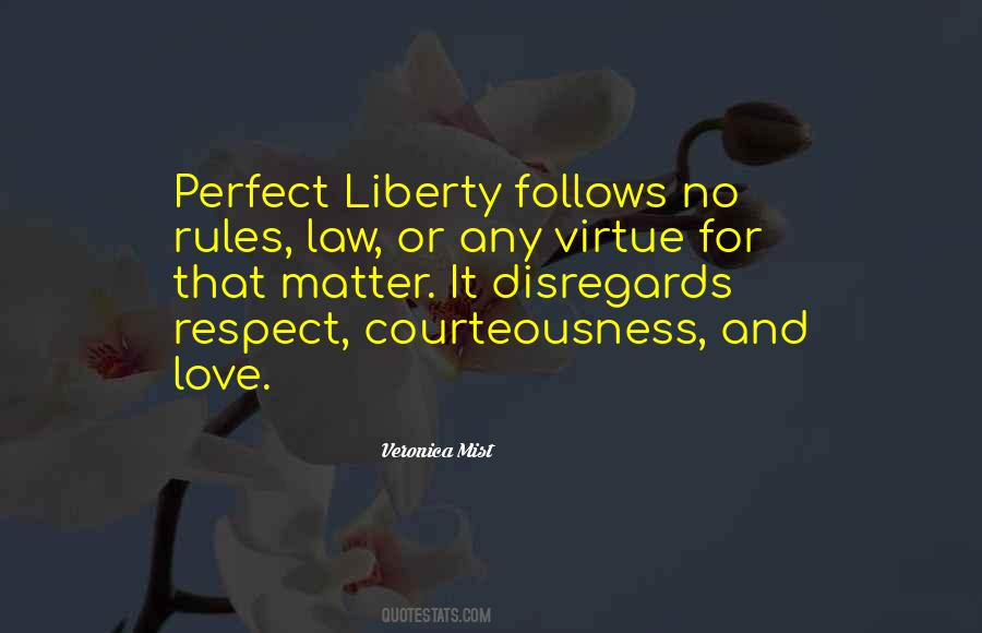 Freedom And Respect Quotes #1003292