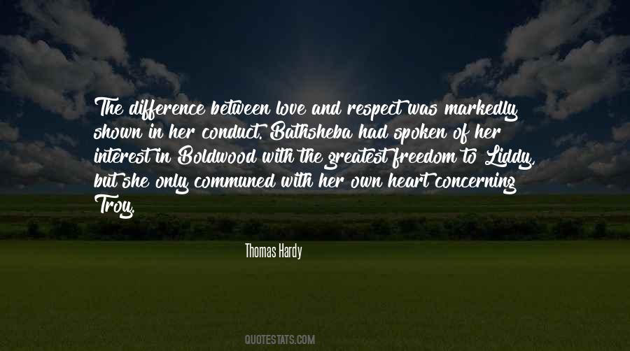 Freedom And Respect Quotes #1032047
