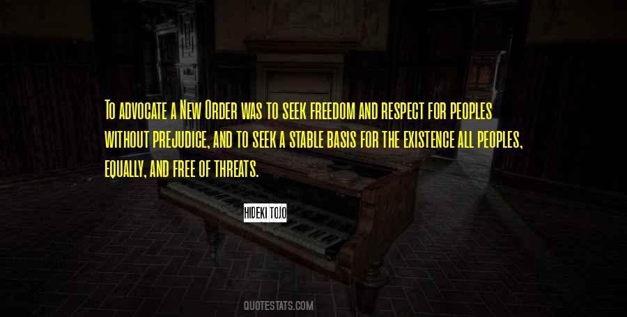 Freedom And Respect Quotes #1244702