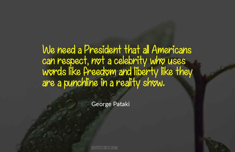 Freedom And Respect Quotes #1387698