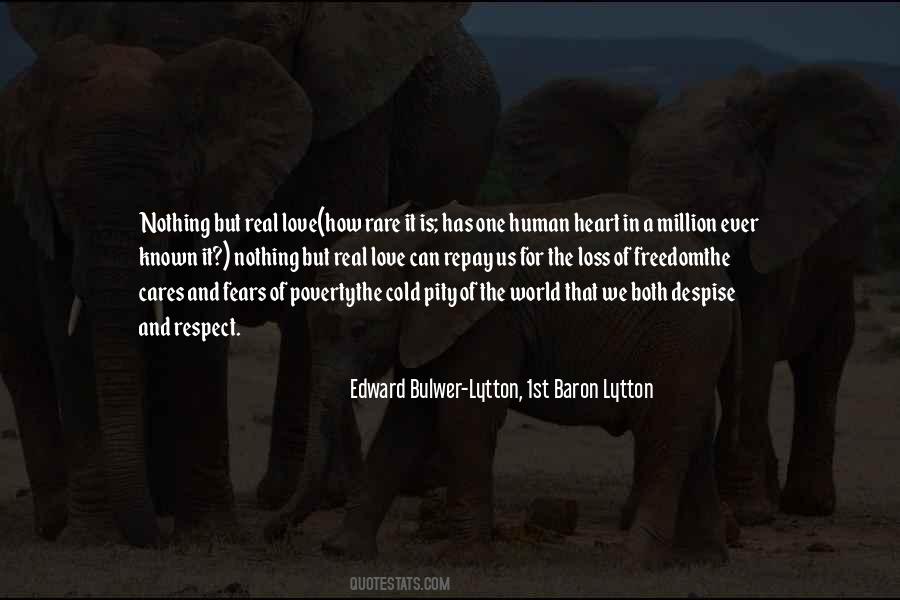 Freedom And Respect Quotes #1524549