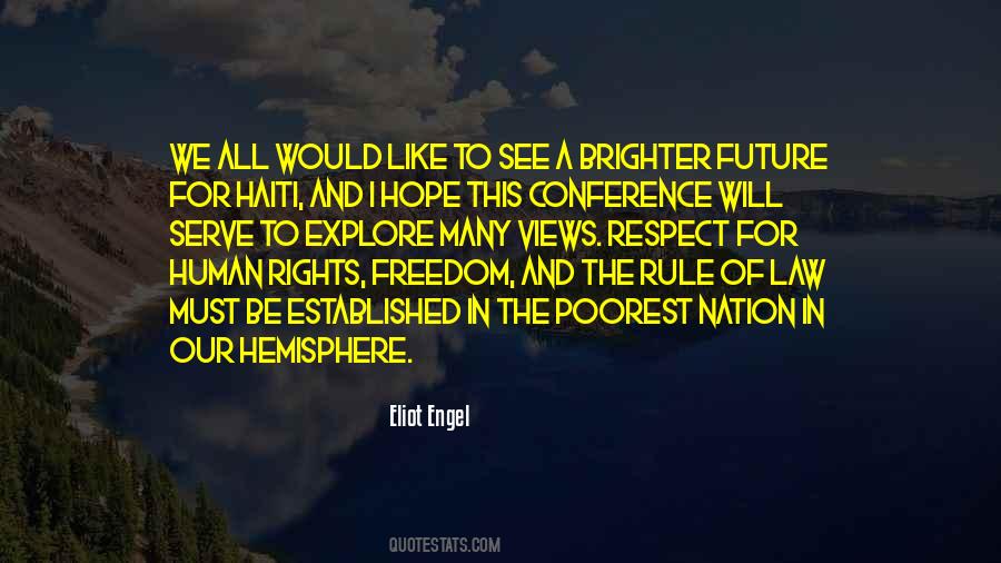 Freedom And Respect Quotes #1640008