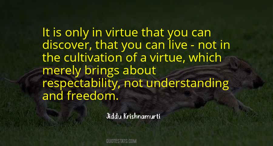 Freedom And Respect Quotes #173650