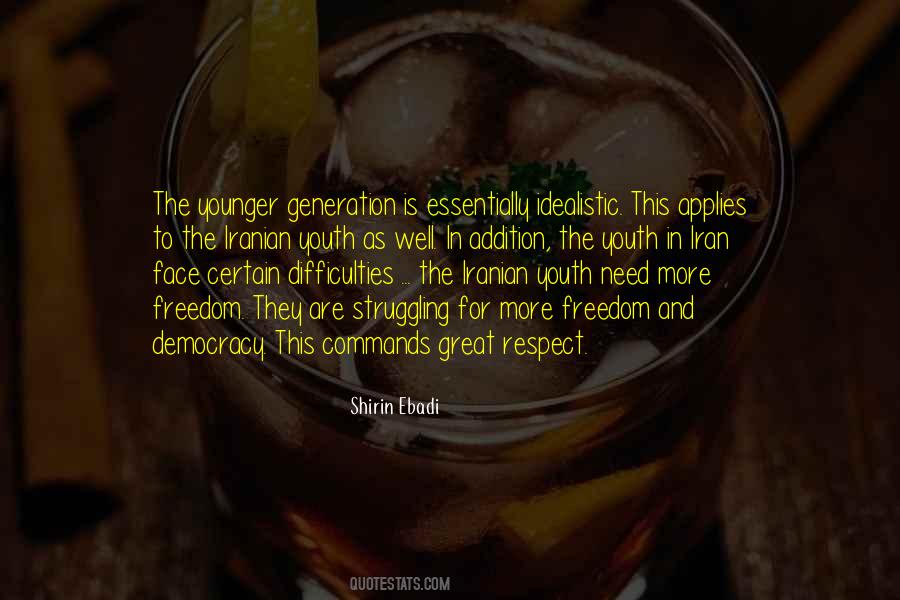 Freedom And Respect Quotes #908266