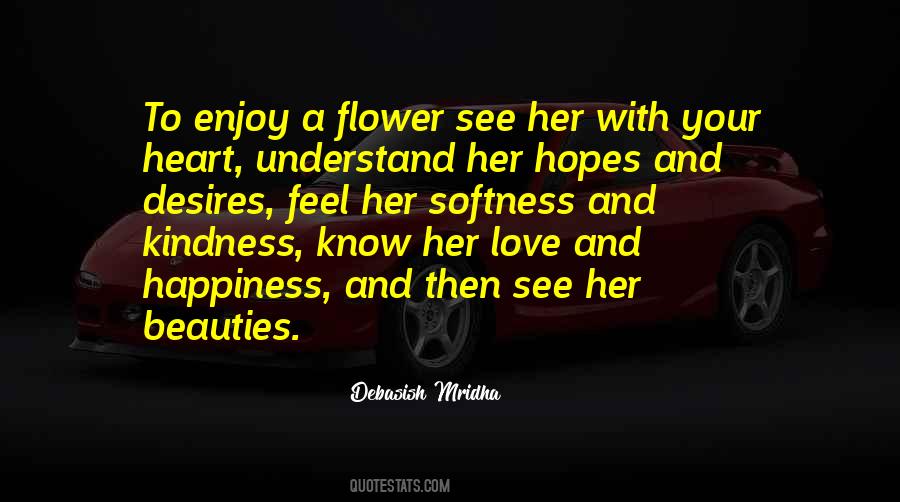 Flower Happiness Quotes #1351087