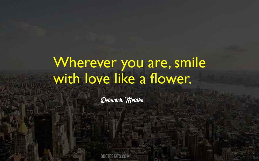 Flower Happiness Quotes #888221