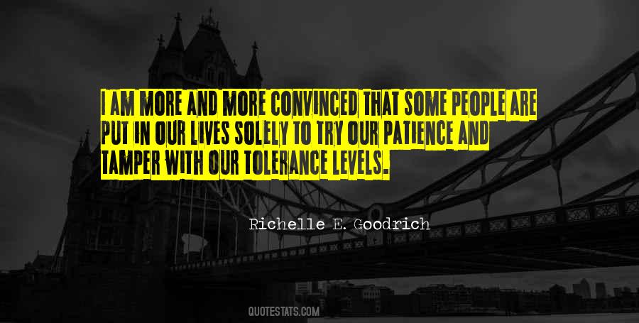 Patience Tolerance Quotes #1319036