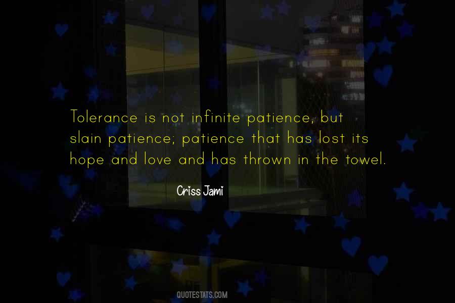 Patience Tolerance Quotes #705626