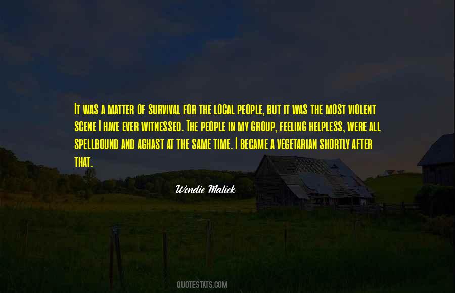 Ever Have That Feeling Quotes #554797