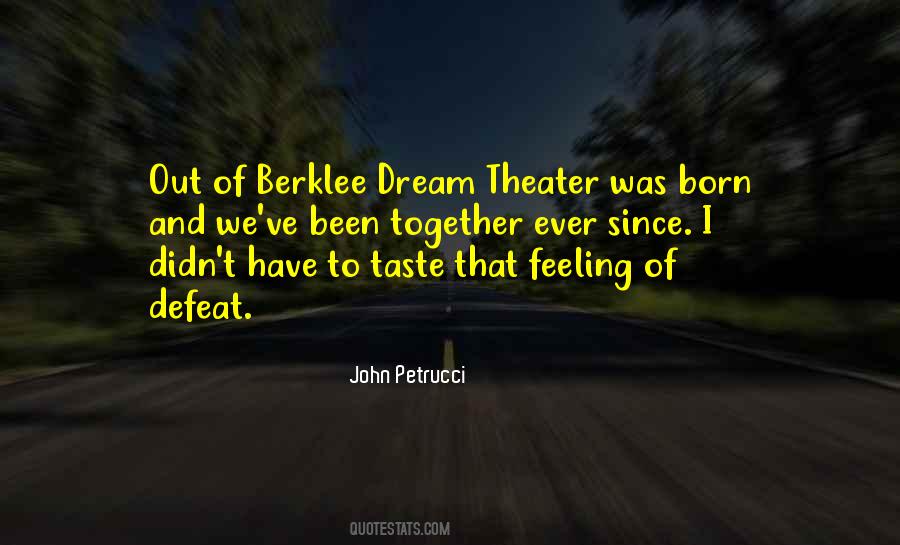 Ever Have That Feeling Quotes #770939